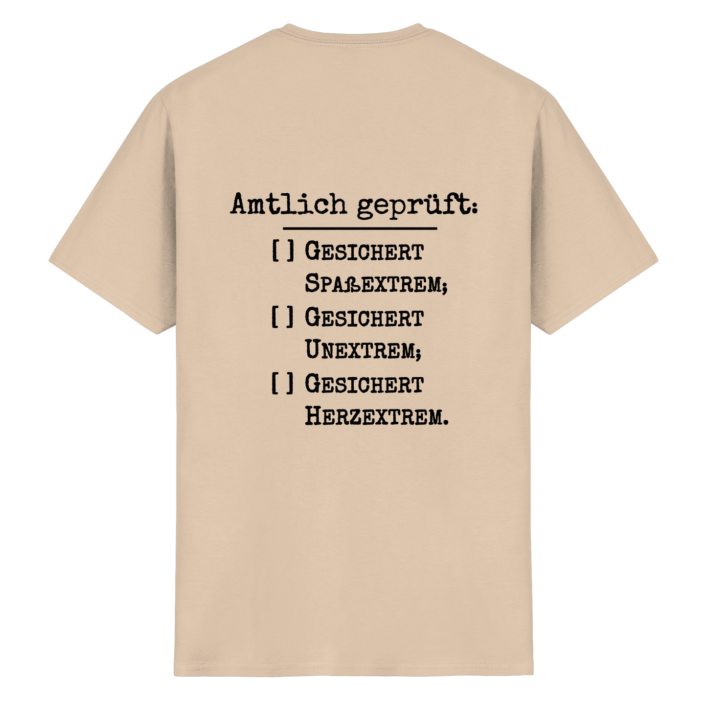 Amtlich geprüft - T-Shirt für extreme Männer