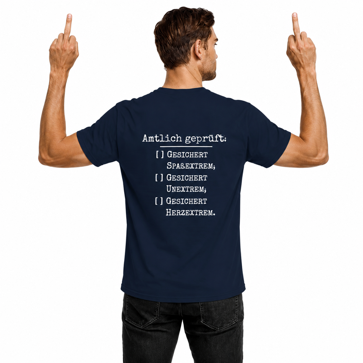 Amtlich geprüft - T-Shirt für extreme Männer