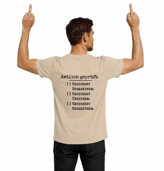 Amtlich geprüft - T-Shirt für extreme Männer