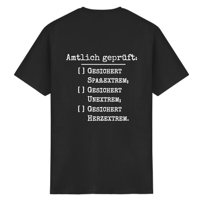 Amtlich geprüft - T-Shirt für extreme Männer