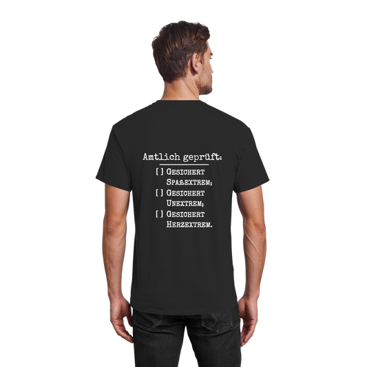 Amtlich geprüft - T-Shirt für extreme Männer