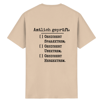 Amtlich geprüft - T-Shirt für extreme Männer