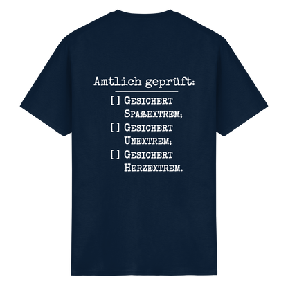 Amtlich geprüft - T-Shirt für extreme Männer