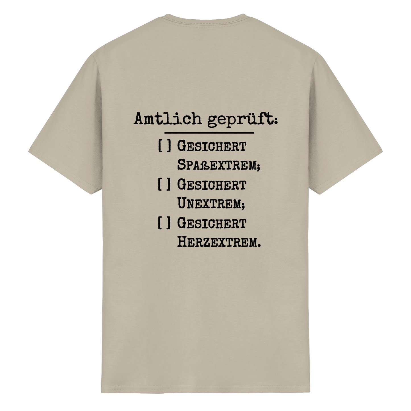 Amtlich geprüft - T-Shirt für extreme Männer