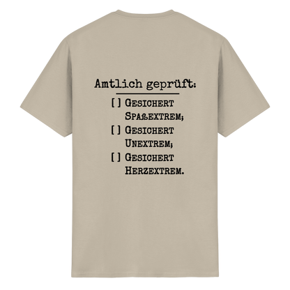 Amtlich geprüft - T-Shirt für extreme Männer