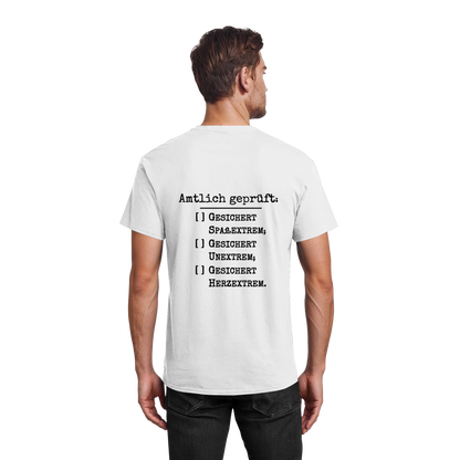 Amtlich geprüft - T-Shirt für extreme Männer