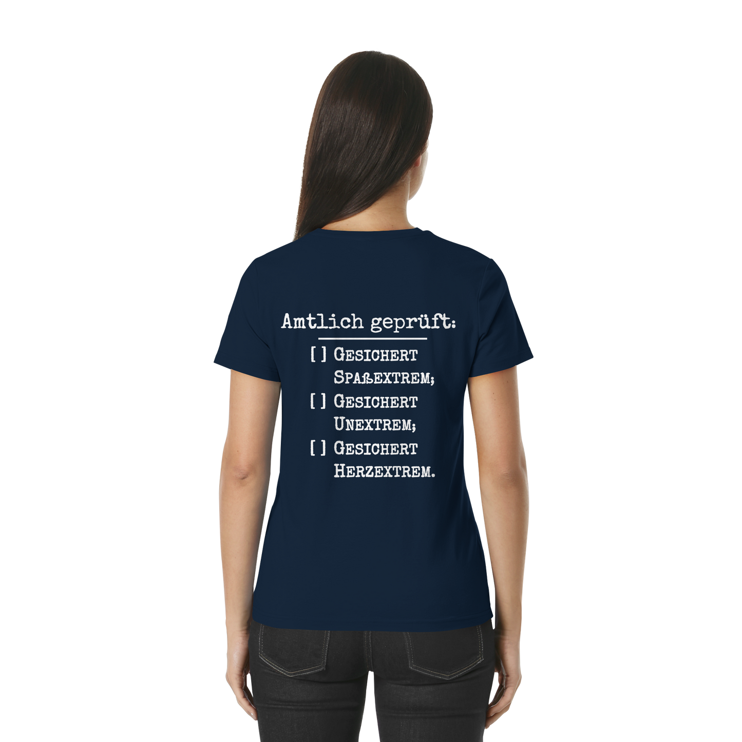 Amtlich geprüft - T-Shirt für extreme Frauen