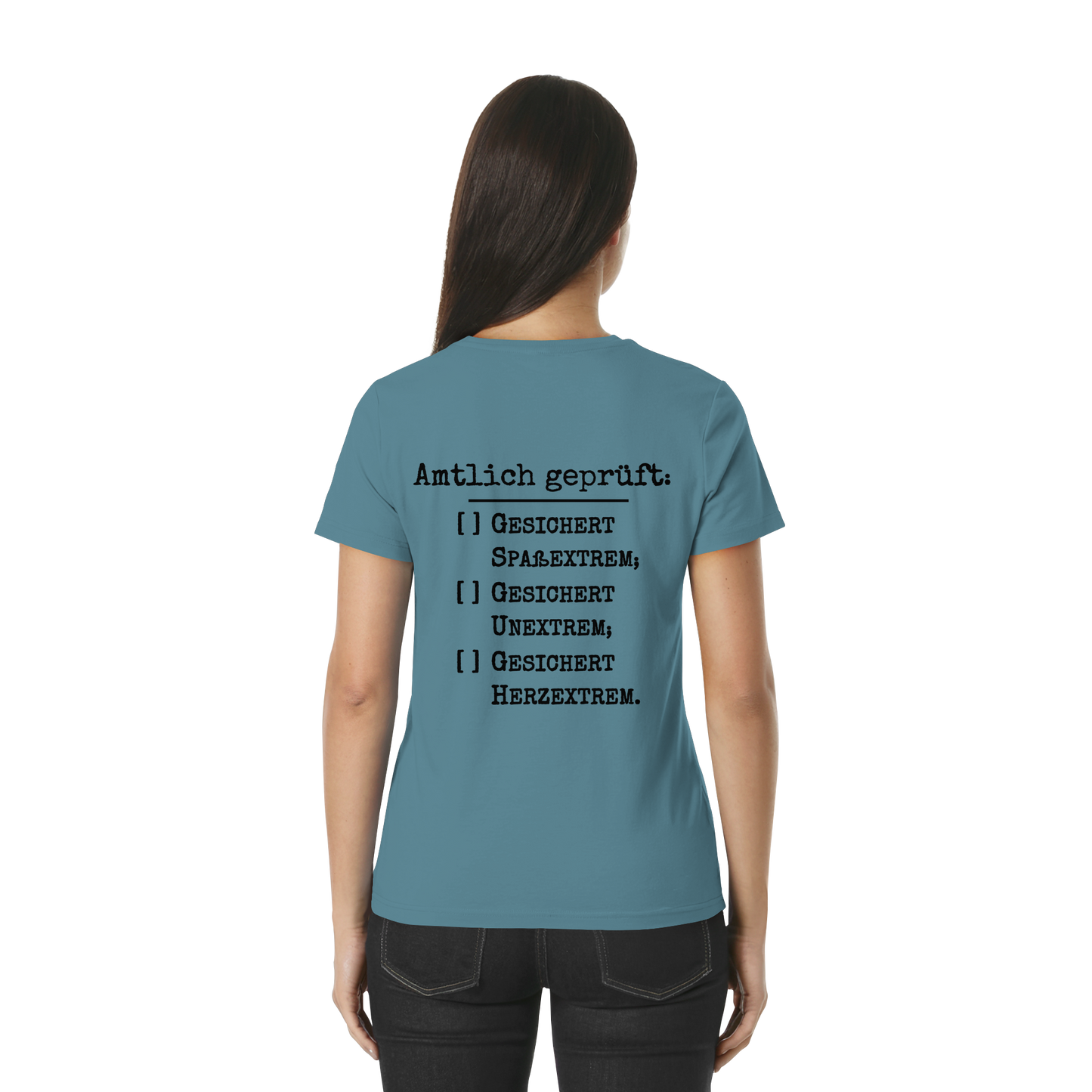 Amtlich geprüft - T-Shirt für extreme Frauen