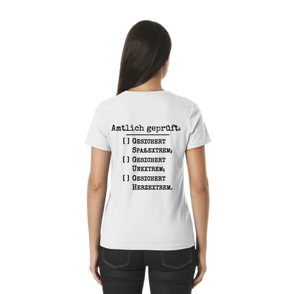 Amtlich geprüft - T-Shirt für extreme Frauen