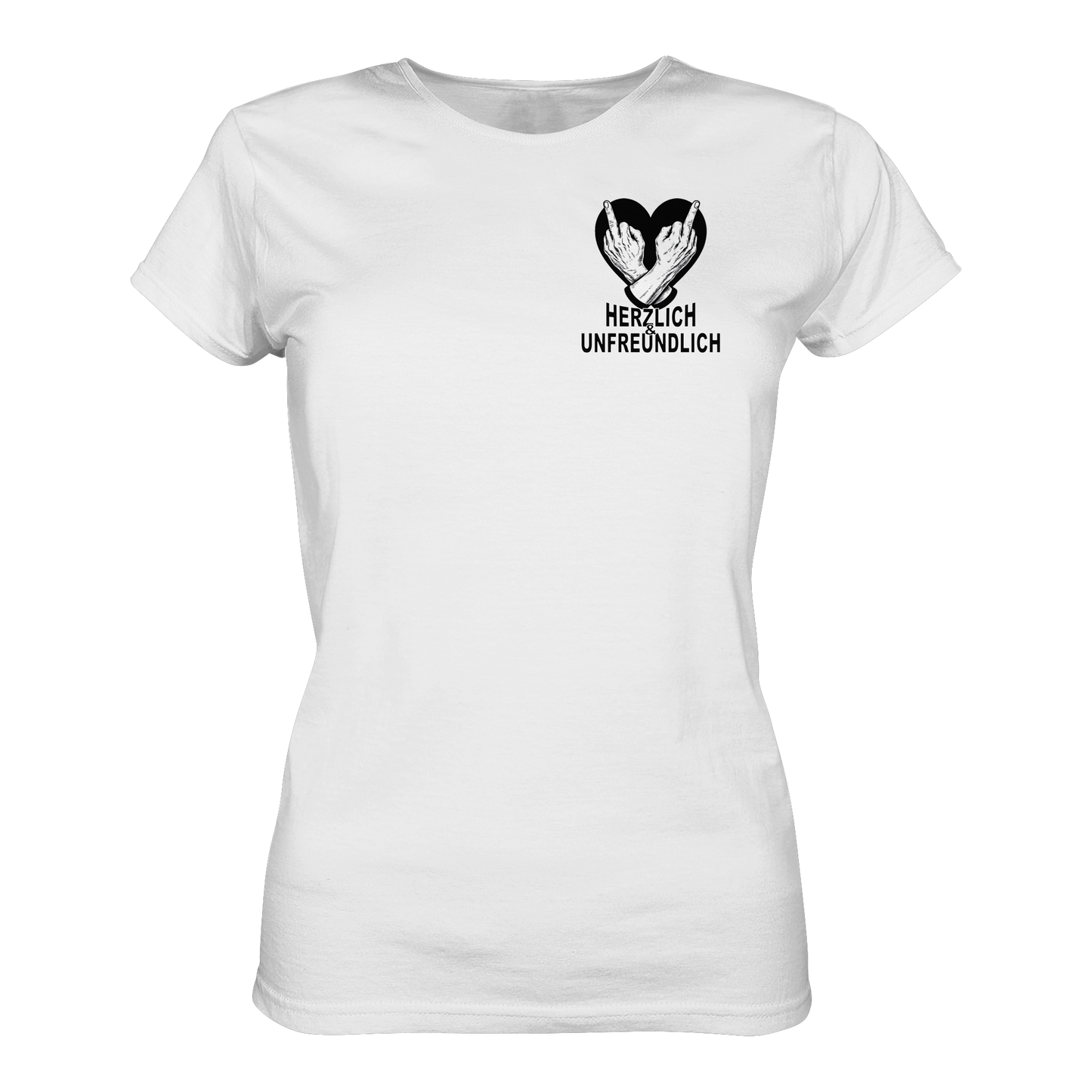 Herzlich - Unfreundlich für die Dame von Welt