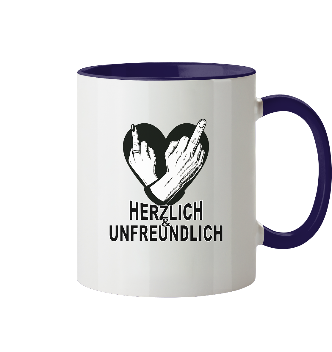 Die herzlich - unfreundliche Tasse